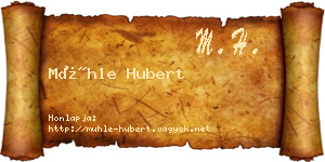 Mühle Hubert névjegykártya